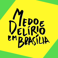 março 2020 – Medo e delírio em Brasília